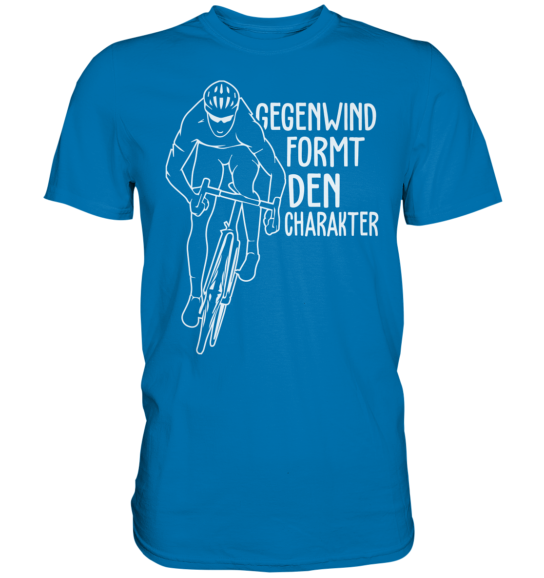 Radler Shirt Gegenwind formt den Charakter - Premium unisex Shirt