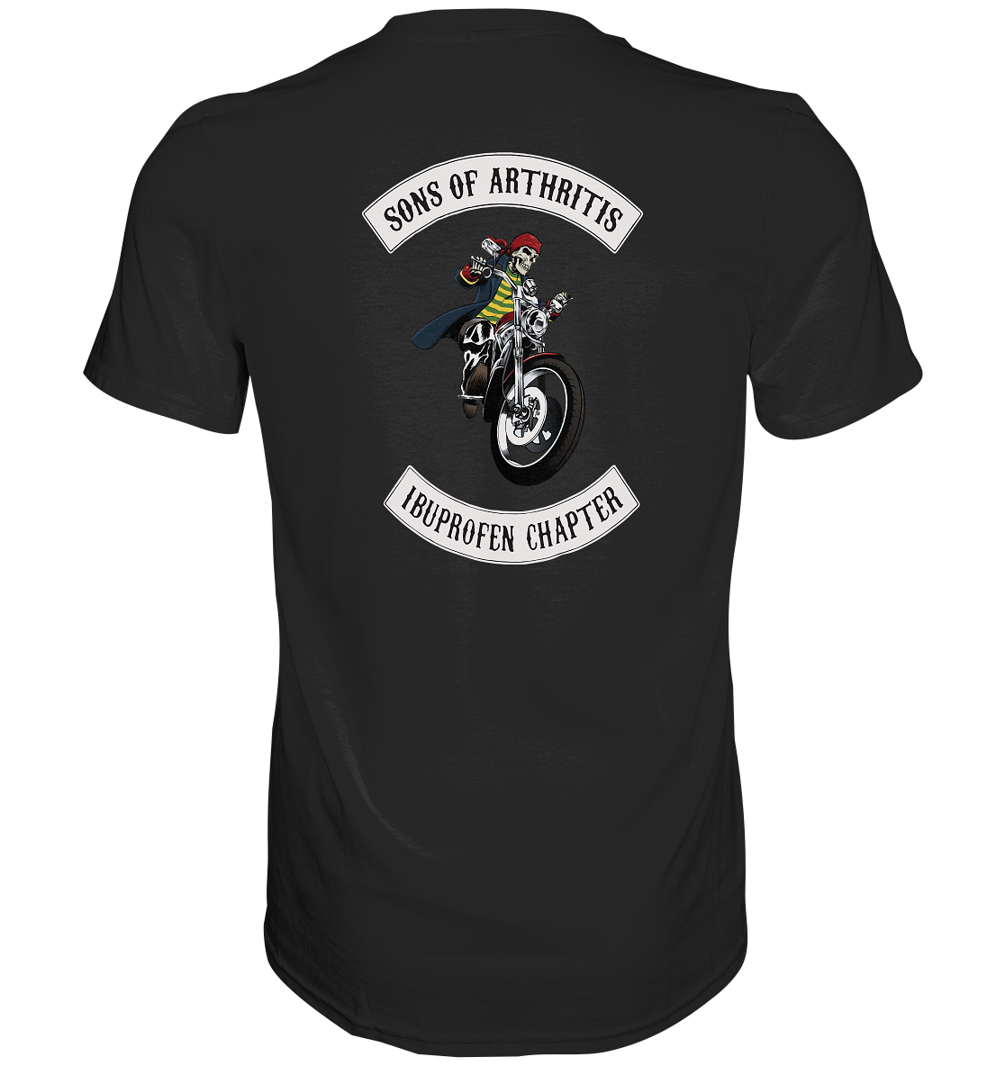 Sons of Arthritis - Ibuprofen Chapter - Premium unisex Shirt. Motiv Rückseite.