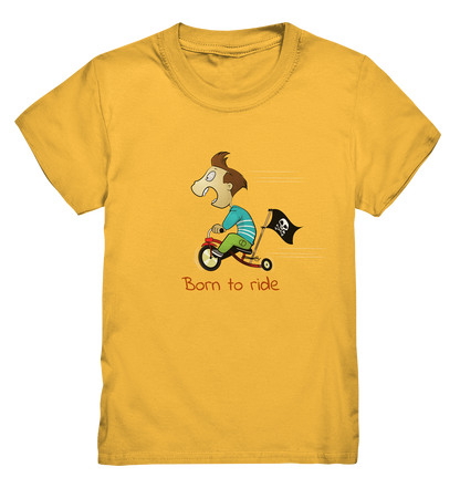 Born to Ride - Kids Premium Shirt - mehrere Farben