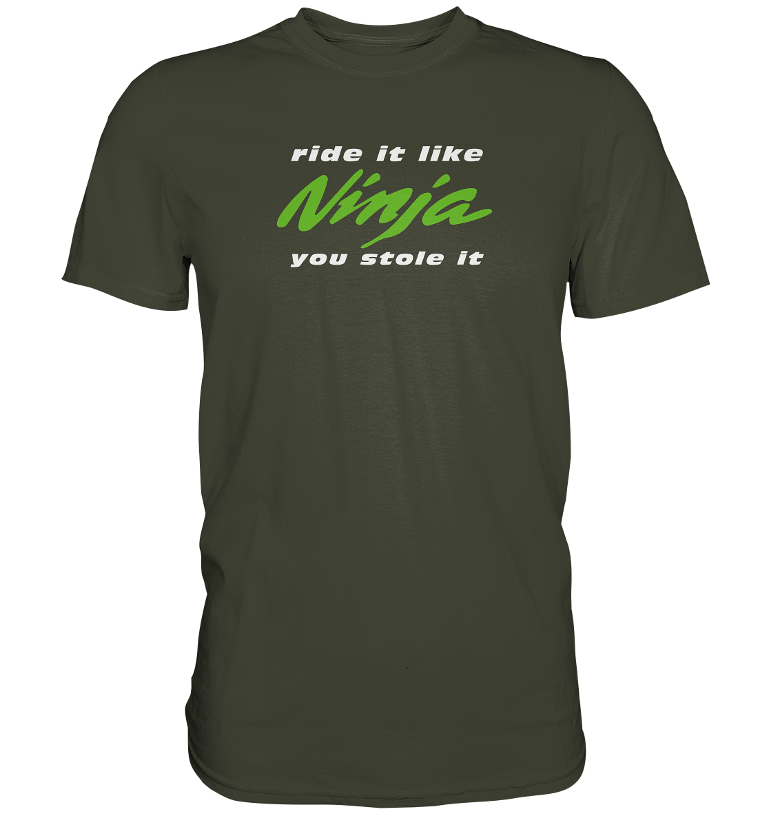 Ninja - ride it like you stole it - dunkle Shirtfarben - Premium unisex Shirt