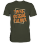 Think outside the box - Unisex Premium Shirt - mehrere Farben