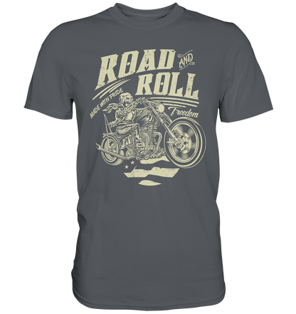 Road and roll, made with pride - Premium unisex Shirt