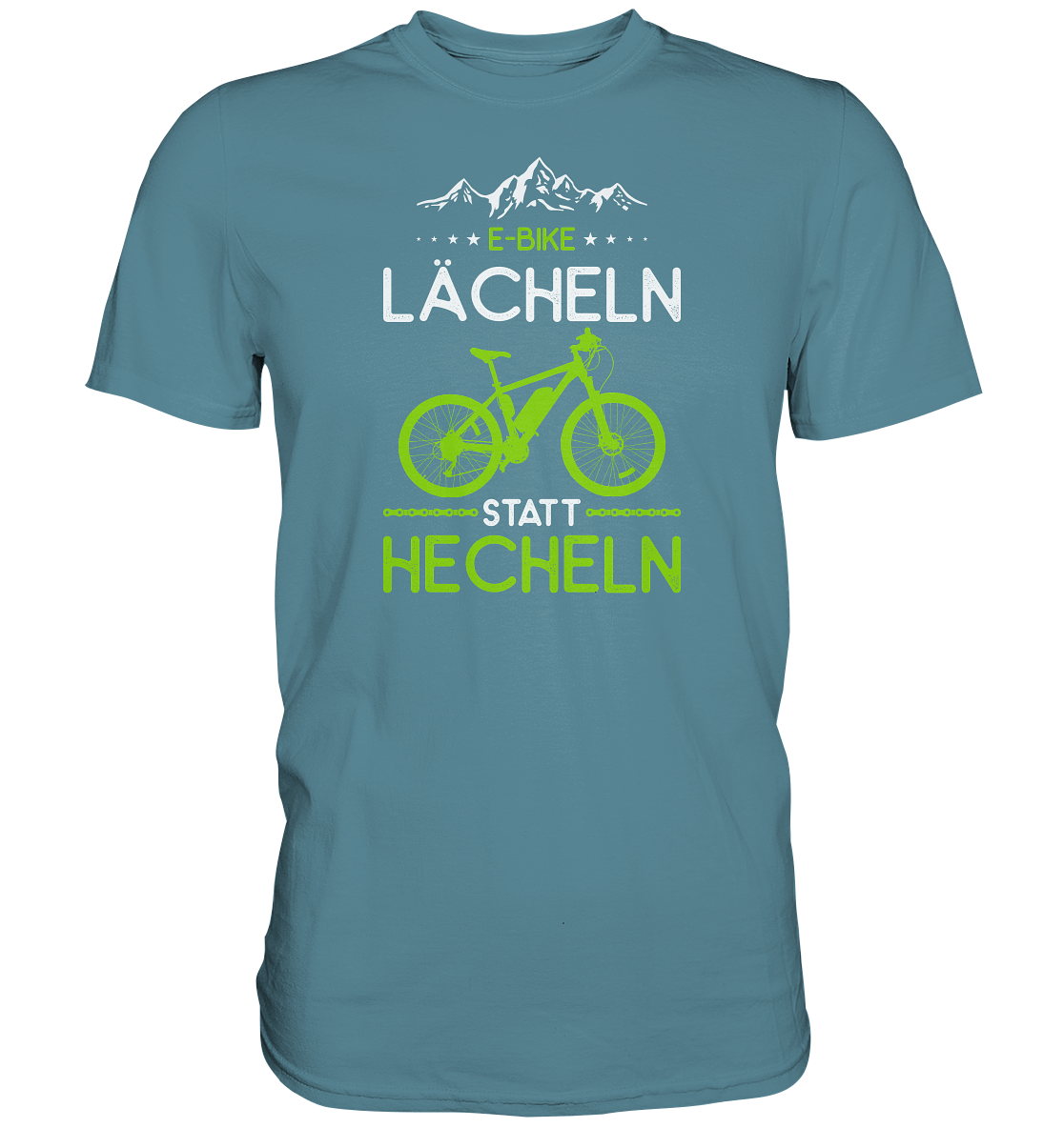 E-Bike Shirt - Lächeln statt Hecheln - Premium unisex Shirt