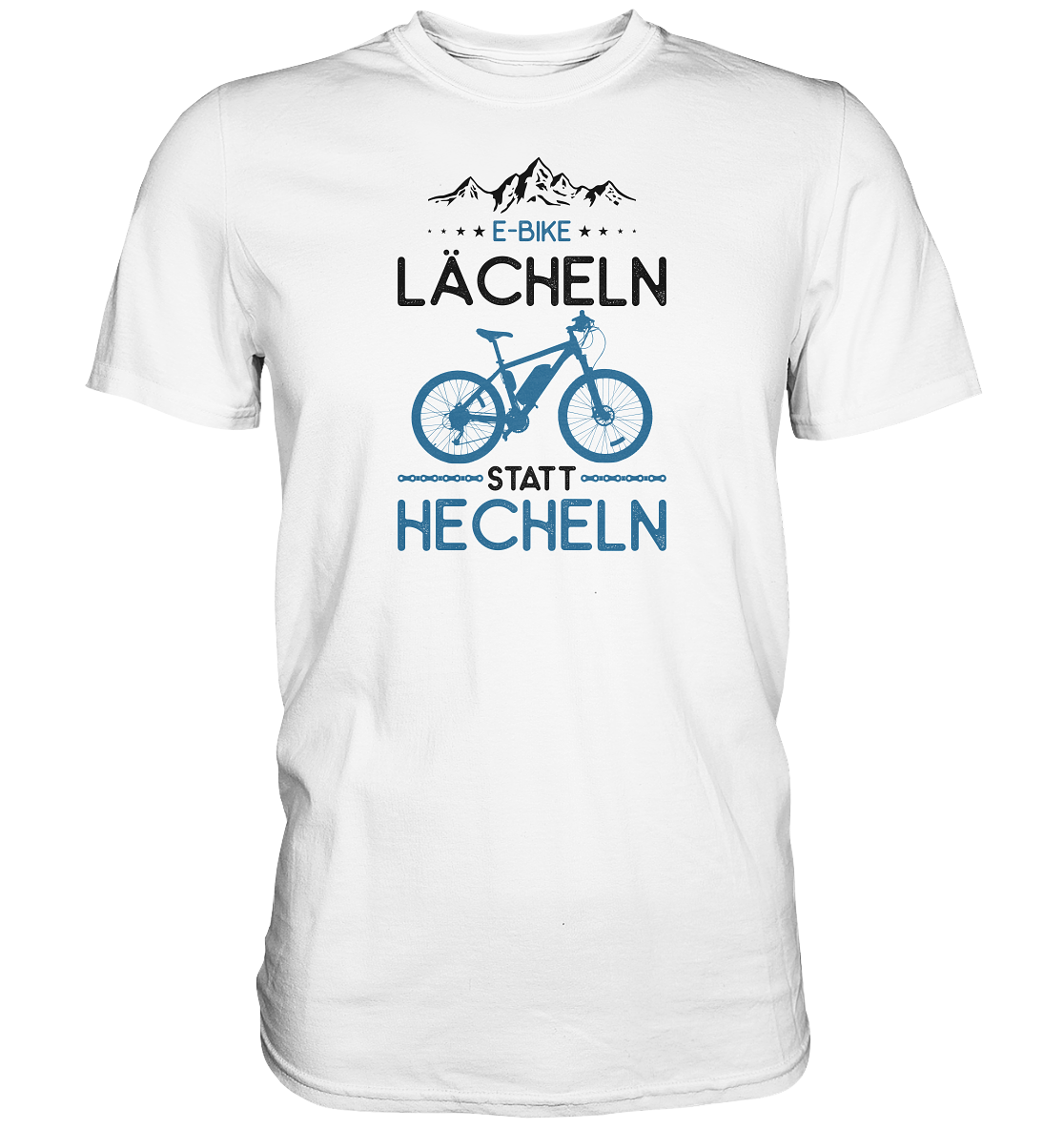 E Bike Lächeln Statt Hecheln Premium Unisex Shirt Motorradfreizeitshop 9438